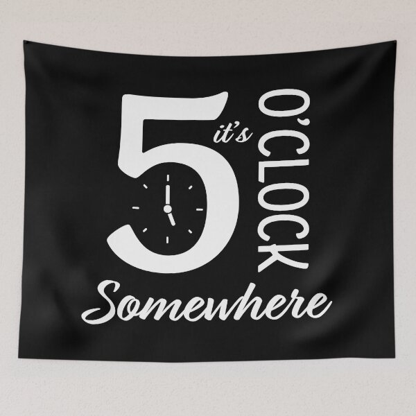 Item preview, It's 5 O'Clock Somewhere Funny Vacation Happy Hour Drinking designed and sold by BrianSmith84.
