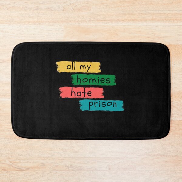 Item preview, all my homies hate prisons 2 designed and sold by FLOWER--ART.