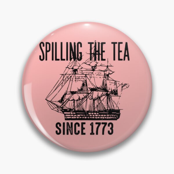 Item preview, Fun 4th Of July Spilling The Tea Since 1773 History Teacher designed and sold by FirnandArt.