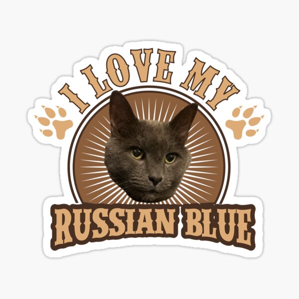 I Love My Russian Blue - Cat Design Sticker