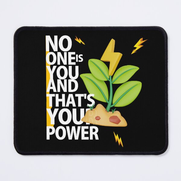 Item preview, No One Is You And That's Your Power designed and sold by Hannadesigner.