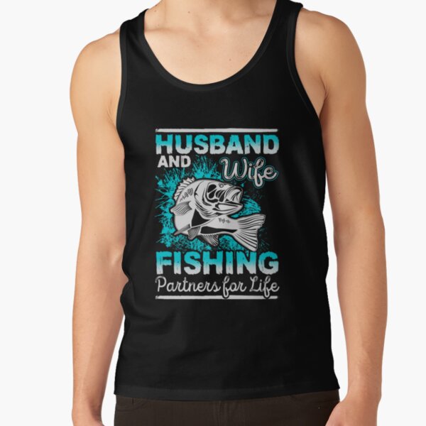 Husband And Wife Fishing Partners For Life Tank Top
