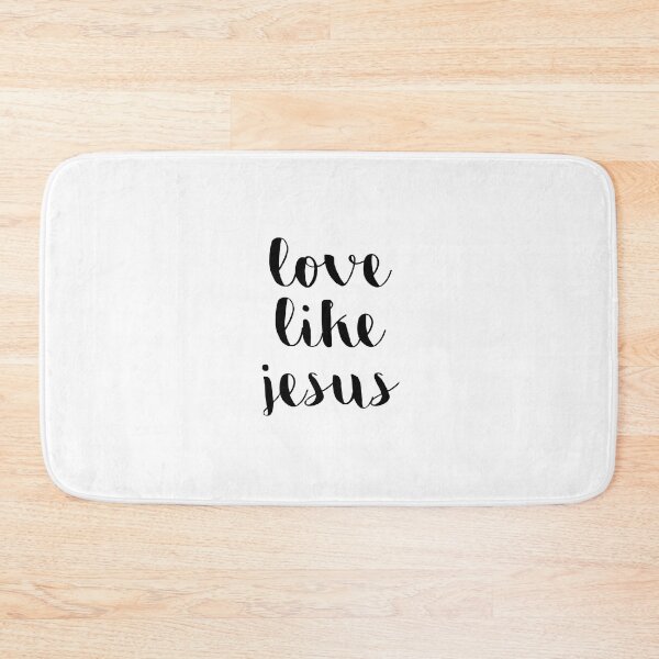 Item preview, Love Like Jesus designed and sold by bmiller64.