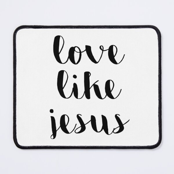 Item preview, Love Like Jesus designed and sold by bmiller64.