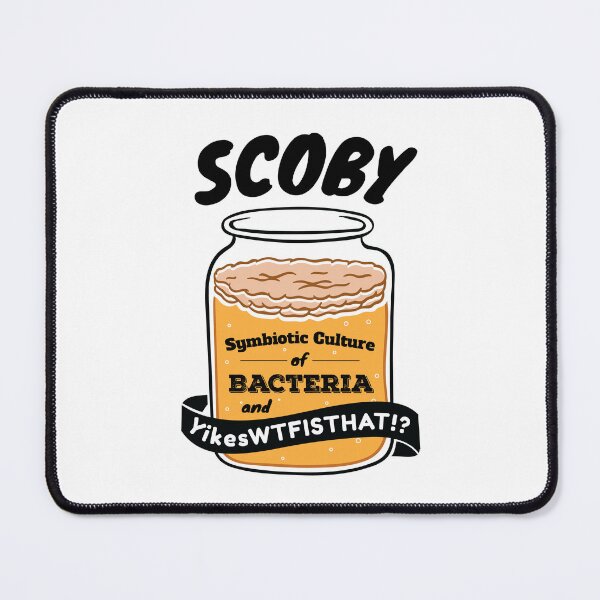 Item preview, S.C.O.B.Y. Symbiotic Culture Of Bacteria and Yikes WTFISTHAT?! designed and sold by Maria Garcia.
