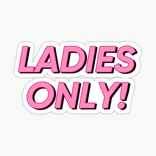 Ladies Only Sign Ladies Places Stock Illustration 2170994359 | Shutterstock