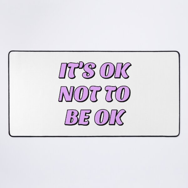 Item preview, OK not to be OK depression mental health awareness designed and sold by Inspirationmotivation.