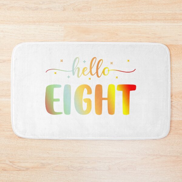Item preview, Hello Eight | 8 Year Old | 8th Birthday Girl designed and sold by AMINE  ★★★★★.