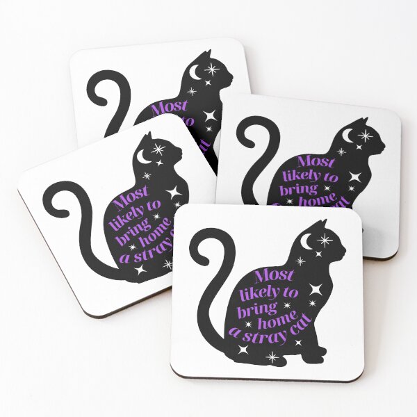 Item preview, Most Likely To Bring Home A Stray Cat designed and sold by karolaan.