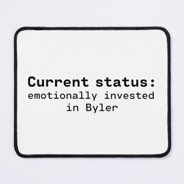 Item preview, Status Emotionally Invested in Byler designed and sold by humnoo.