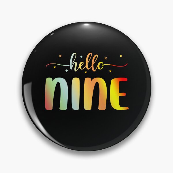 Item preview, Hello Nine | 9 Year Old | 9th Birthday Girl designed and sold by AMINE  ★★★★★.