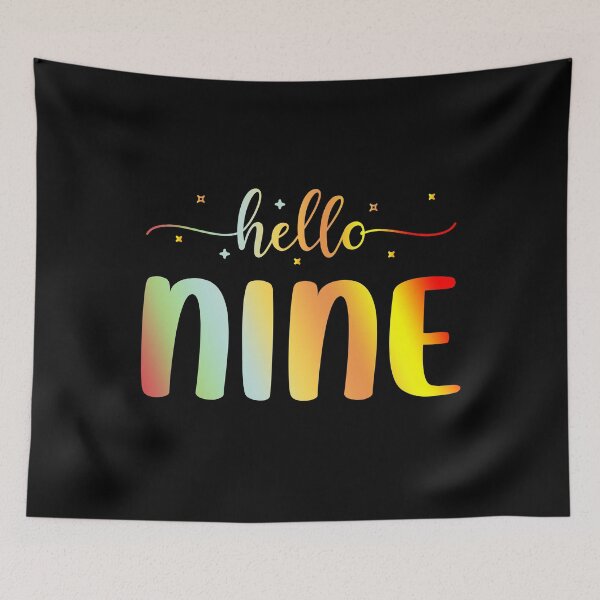 Item preview, Hello Nine | 9 Year Old | 9th Birthday Girl designed and sold by AMINE  ★★★★★.