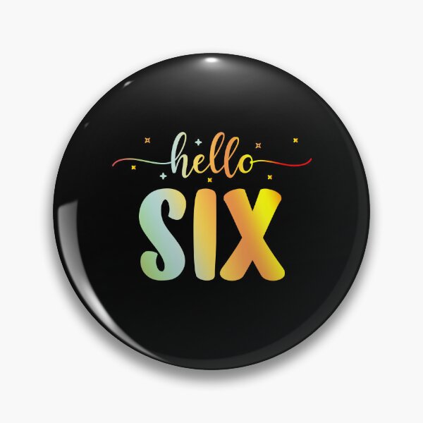 Item preview, Hello Six | Six Year Old | 6th Birthday Girl designed and sold by AMINE  ★★★★★.