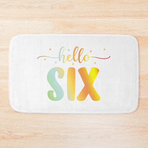 Item preview, Hello Six | Six Year Old | 6th Birthday Girl designed and sold by AMINE  ★★★★★.