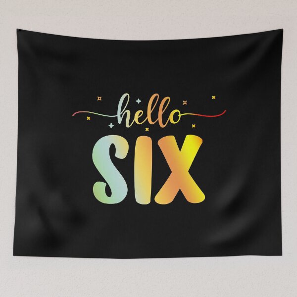 Item preview, Hello Six | Six Year Old | 6th Birthday Girl designed and sold by AMINE  ★★★★★.