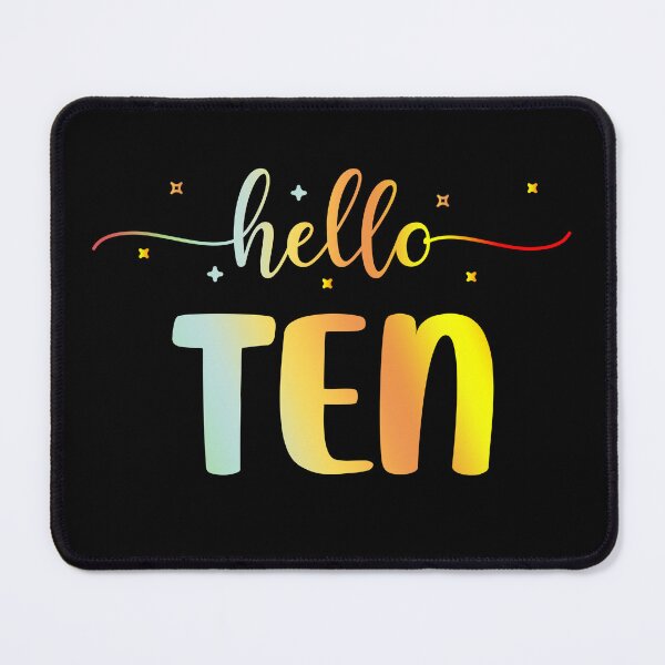 Item preview, Hello Ten | Ten Year Old | 10th Birthday Girl designed and sold by AMINE  ★★★★★.