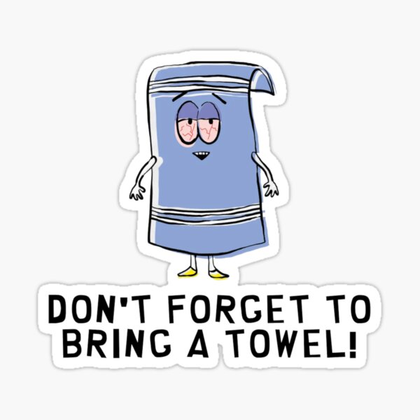 Item preview, Don't Forget to Bring a Towel!  designed and sold by Discotish.