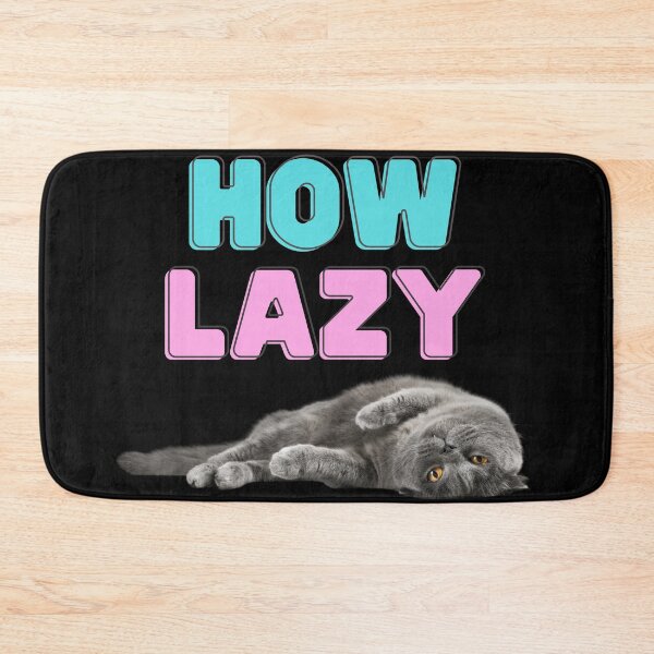Item preview, How Lazy designed and sold by The-Blue-Feline.