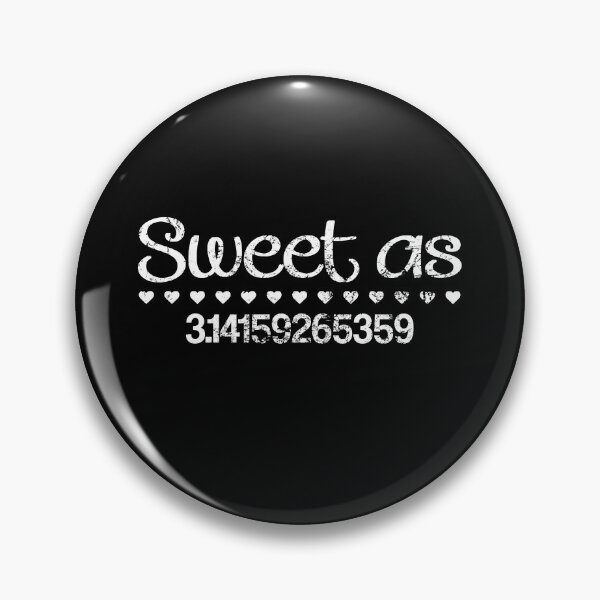 Item preview, Sweet As Pi Funny Maths Mathematician Pi Day designed and sold by juvajay.