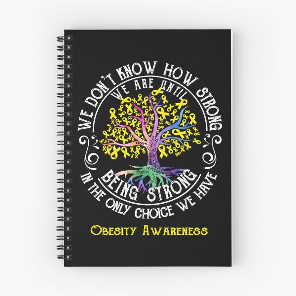 Item preview, Obesity Awareness - Being Strong In The Only Choice We Have designed and sold by CansellBar.