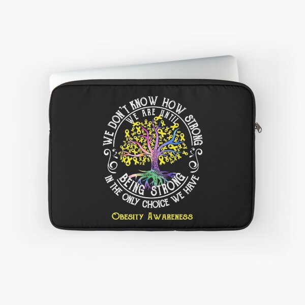 Item preview, Obesity Awareness - Being Strong In The Only Choice We Have designed and sold by CansellBar.