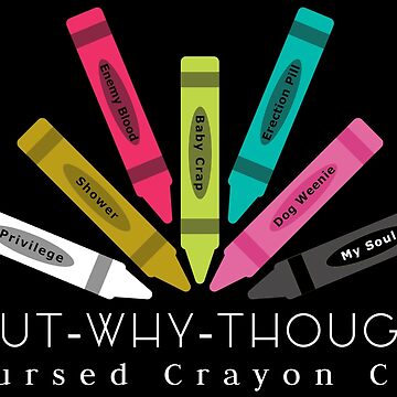 Cursed Crayon Name Company Funny Dark Humor Colorful Logo Sticker for Sale  by IronicBGear