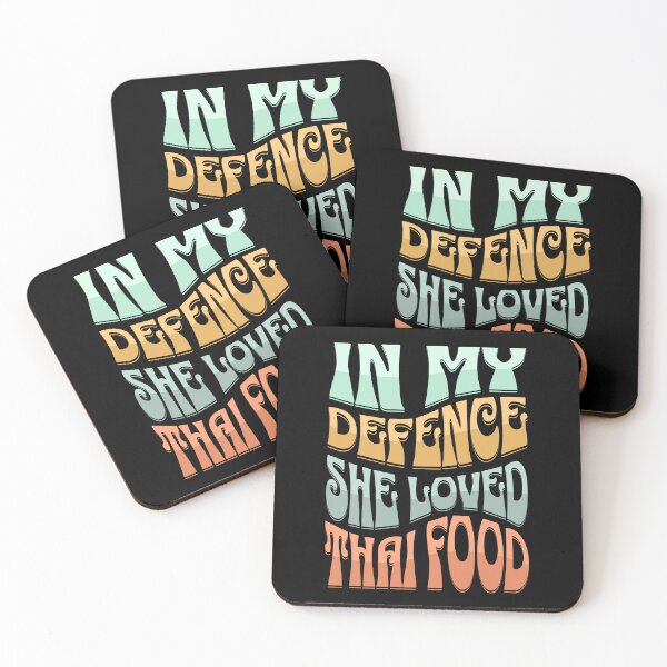 Item preview, In My Defence, She Loved Thai Food designed and sold by David Apricot.
