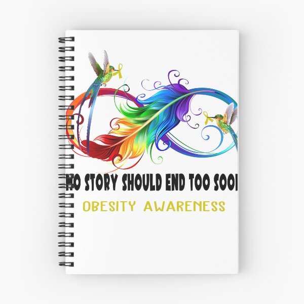 Item preview, Obesity Awareness - NO STORY SHOULD END TOO SOON designed and sold by Jennpak.