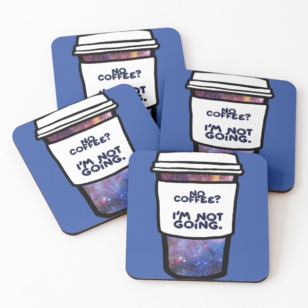 Item preview, No Coffee? I'm not going. designed and sold by PurrfectPixels.