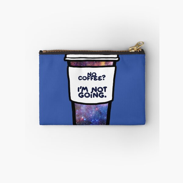Item preview, No Coffee? I'm not going. designed and sold by PurrfectPixels.