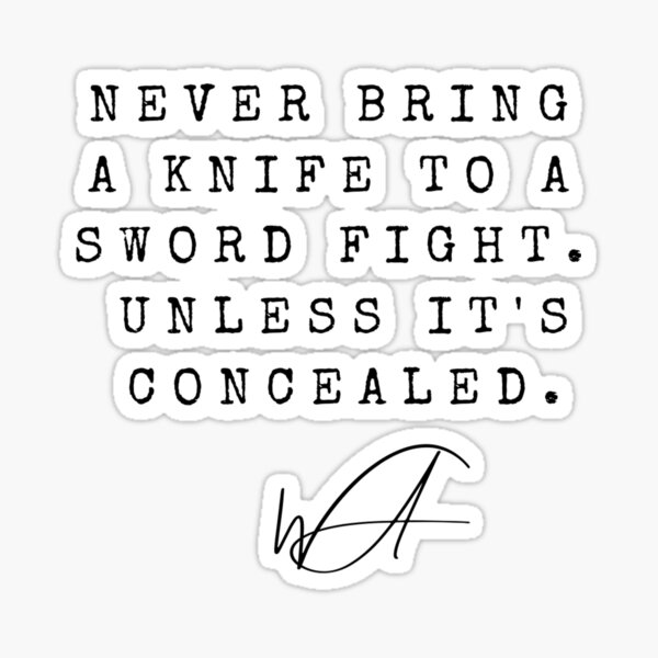 bring-a-knife-to-a-sword-fight-wednesday-sticker-for-sale-by