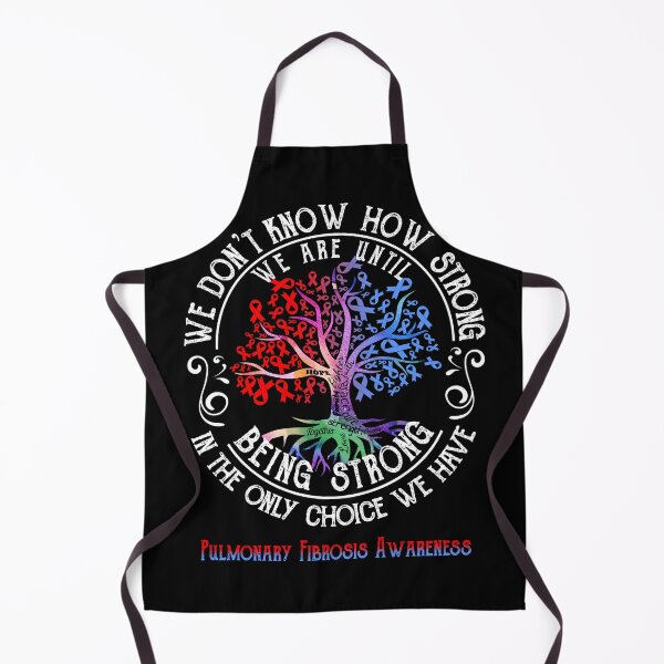 Item preview, Pulmonary Fibrosis Awareness - Being Strong In The Only Choice We Have designed and sold by CansellBar.