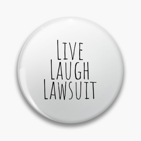 Item preview, live laugh lawsuit designed and sold by charm11.
