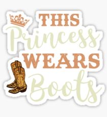 This Princess Wears Boots Country Cowgirl Sticker
