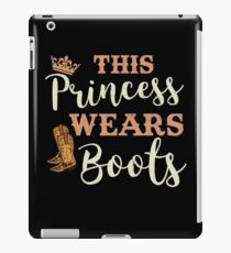 This Princess Wears Boots Country Cowgirl iPad Case/Skin