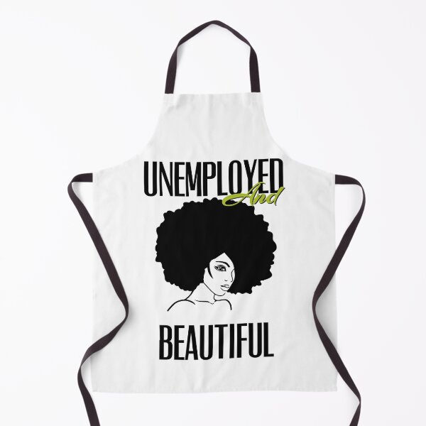 Item preview, UNEMPOLYED AND BEAUTIFUL designed and sold by GAADesignz.