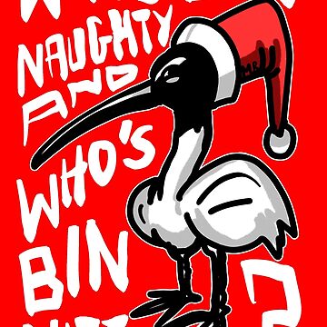 Artwork thumbnail, Christmas Bin Chicken T Shirt - Australian Bin Chicken Christmas Themed Tee with quote "Who's Bin Naughty" featuring an Aussie Ibis bird! by sketchNkustom