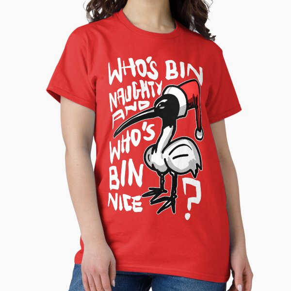 Item preview, Christmas Bin Chicken T Shirt - Australian Bin Chicken Christmas Themed Tee with quote "Who's Bin Naughty" featuring an Aussie Ibis bird! designed and sold by sketchNkustom.