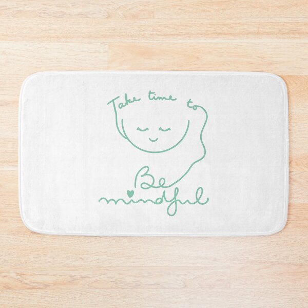 Item preview, Take Time to be Mindful designed and sold by PalinoColour.