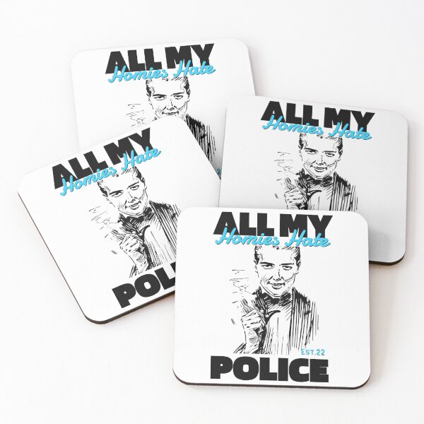 Item preview, ALL MY HOMIES HATE POLICE designed and sold by GAADesignz.