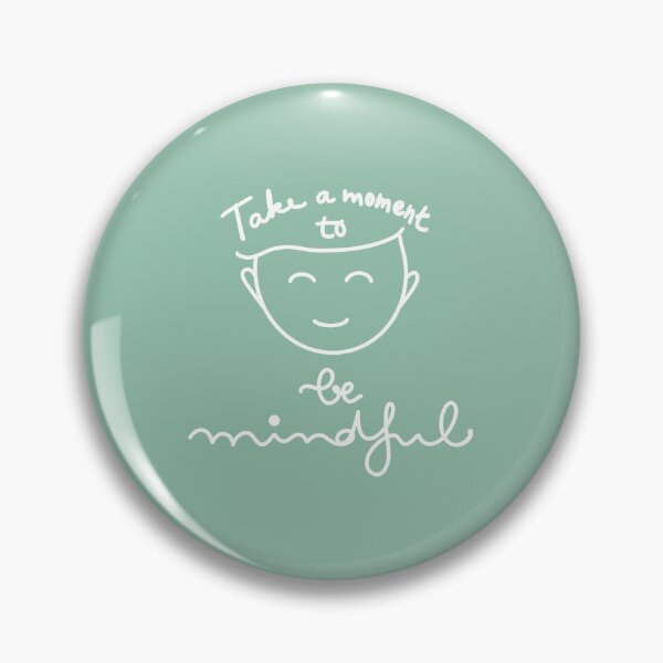 Item preview, Time a moment to be Mindful designed and sold by PalinoColour.