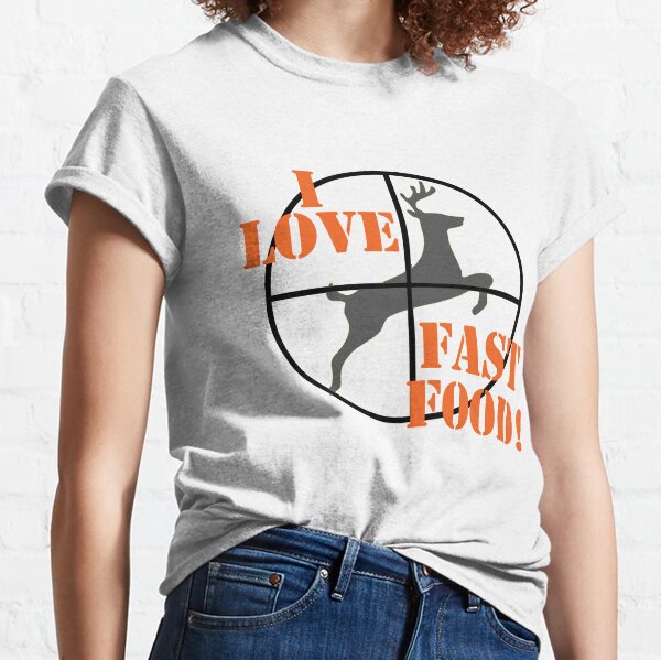 I Love Fast Food Classic T-Shirt