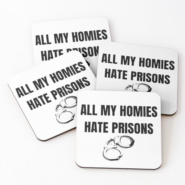 Item preview, All My Homies Hate Prisons designed and sold by printory.