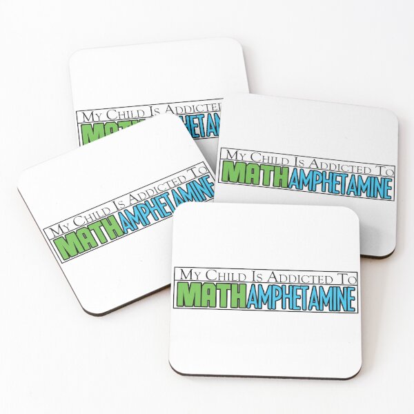 Item preview, My Child is Addicted to Math Amphetamine designed and sold by CatBagz.