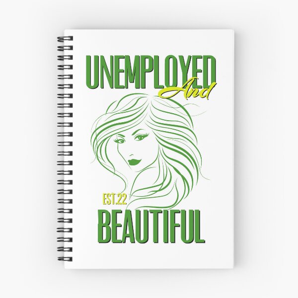 Item preview, UNEMPOLYED AND BEAUTIFUL designed and sold by GAADesignz.