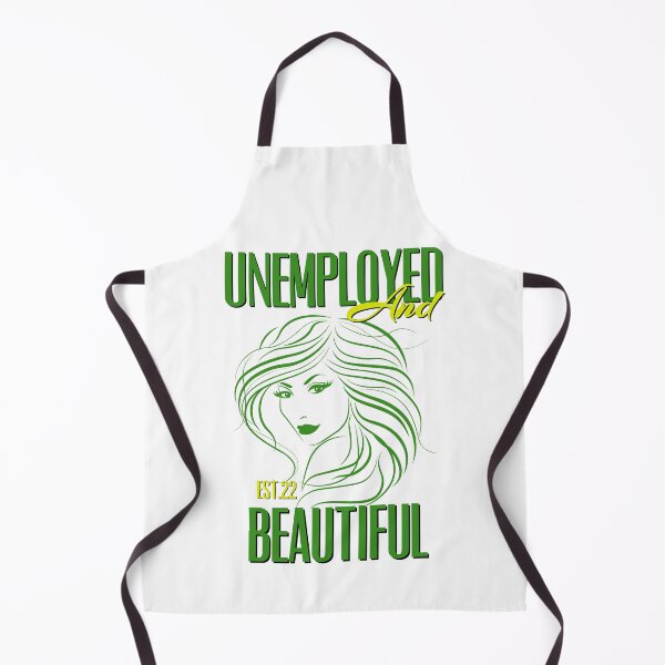 Item preview, UNEMPOLYED AND BEAUTIFUL designed and sold by GAADesignz.