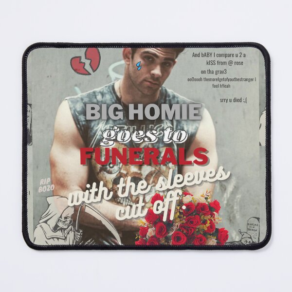 Item preview, Big Homie designed and sold by hasanabiposting.