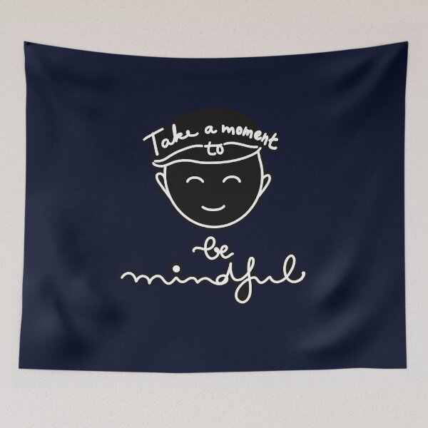 Item preview, Take a Moment to be Mindful designed and sold by PalinoColour.