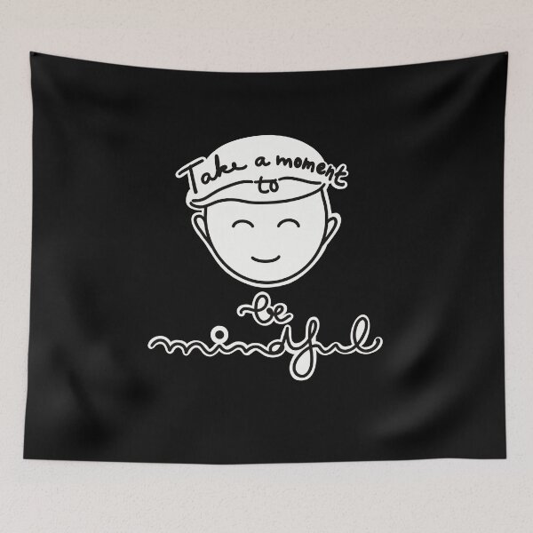 Item preview, Take a Moment to be Mindful designed and sold by PalinoColour.