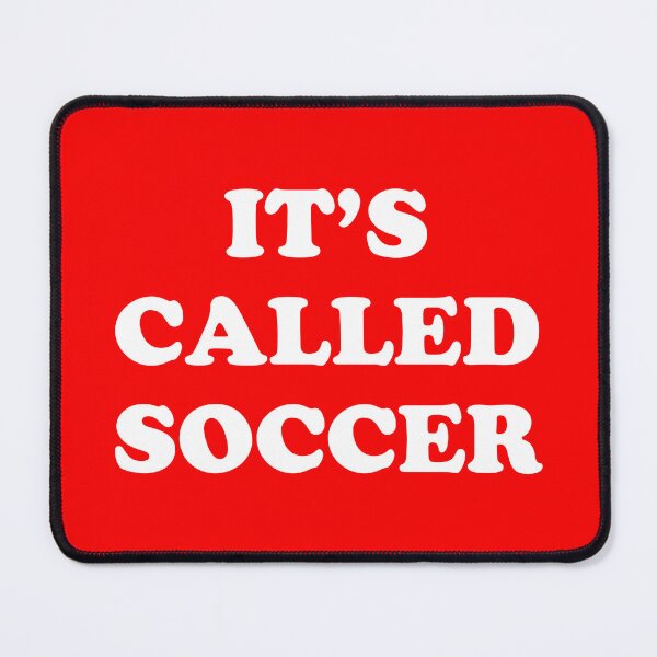Item preview, IT'S CALLED SOCCER designed and sold by TLW716.